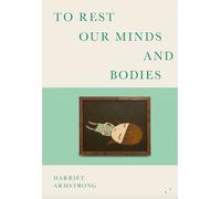 To Rest Our Minds and Bodies