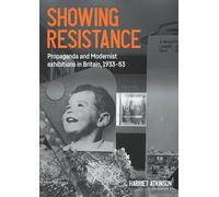Harriet Atkinson Showing Resistance (Copertina rigida)