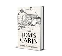 Harriet B Stowe Uncle Tom's Cabin (Copertina rigida)