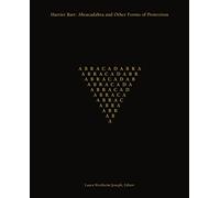 Harriet Bart: Abracadabra and Other Forms of Protection