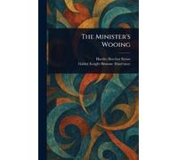 Harriet Beecher Stowe Hablot Knight Brow The Minister's Wooi (Copertina rigida)