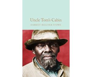 Harriet Beecher Stowe Uncle Tom's Cabin (Copertina rigida)