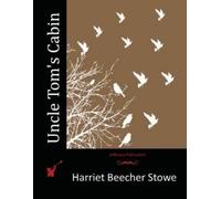 Harriet Beecher Stowe Uncle Tom's Cabin (Tascabile)