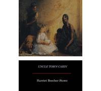Harriet Beecher Stowe Uncle Tom's Cabin (Tascabile)
