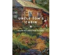 Harriet Beecher Stowe Uncle Tom's Cabin (Tascabile) Signature Editions