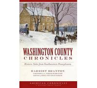 Harriet Branton Washington County Chronicles (Tascabile) American Chronicles