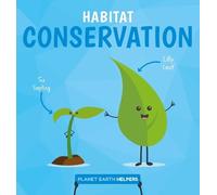 Harriet Brundle Habitat Conservation (Copertina rigida) Planet Earth Helpers