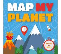 Harriet Brundle Map My Planet (Tascabile) Mapping My World