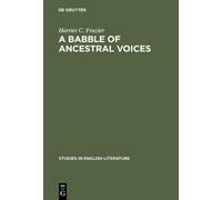 Harriet C. Frazier A babble of ancestral voices (Copertina rigida)