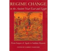 Harriet Crawfor Regime Change in the Ancient Near East and Eg (Copertina rigida)