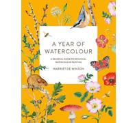 Harriet de Winton A Year of Watercolour (Tascabile)