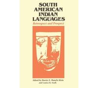 Harriet E. Manelis Klein South American Indian Languages (Tascabile)
