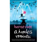 Harriet Evans A Hopeless Romantic (Tascabile)