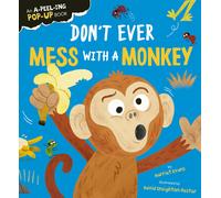 Harriet Evans Don't Ever Mess with a Monkey (Libro di cartone)