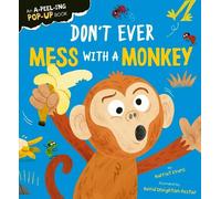Harriet Evans Don't Ever Mess with a Monkey (Libro di cartone)