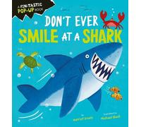 Harriet Evans Don't Ever Smile at a Shark (Libro di cartone)