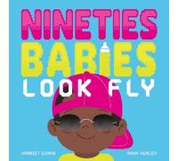 Harriet Evans Nineties Babies Look Fly (Libro di cartone) (PRESALE 02/04/2026)