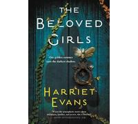 Harriet Evans The Beloved Girls (Tascabile)
