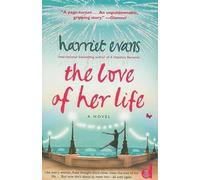 Harriet Evans The Love of Her Life (Tascabile)