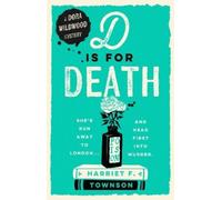 Harriet F. Townson D is for Death (Copertina rigida)