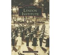 Harriet Fletcher Fisher Lyndon Institute (Tascabile) Campus History