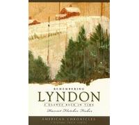 Harriet Fletcher Fisher Remembering Lyndon (Tascabile)