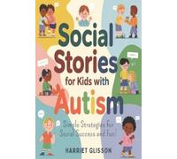 Harriet Glisson Social Stories for Kids with Autism (Tascabile)