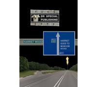 Harriet goes to Moscow: American version