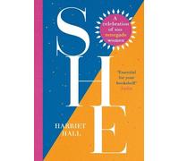 Harriet Hall She: A Celebration of Renegade Women (Tascabile)