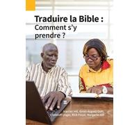 Harriet Hill Ernst-August Gutt Margaret Hill Traduire la Bible (Tascabile)