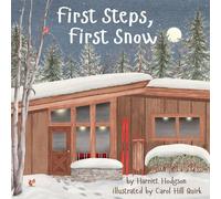 Harriet Hodgson First Steps, First Snow (Copertina rigida)