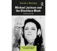 Michael Jackson and the Blackface Mask