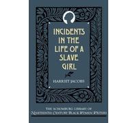 Harriet Jacobs Incidents in the Life of a Slave Girl (Copertina rigida)