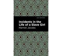 Harriet Jacobs Incidents in the Life of a Slave Girl (Copertina rigida)