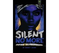Harriet Jacobs Silent No More (Tascabile)