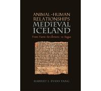 Harriet Jean Evans Animal-Human Relationships in Medieval Ic (Copertina rigida)