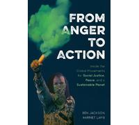 Harriet Lamb Ben Jackson From Anger to Action (Tascabile)