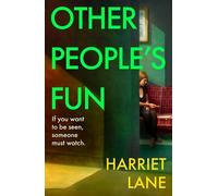 Harriet Lane Other People's Fun (Copertina rigida)