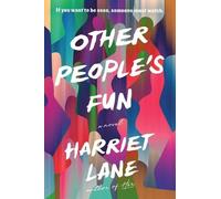 Harriet Lane Other People's Fun (Copertina rigida)