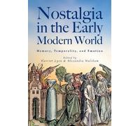 Harriet Lyon Nostalgia in the Early Modern World (Copertina rigida)