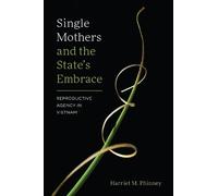 Harriet M. Phinney Single Mothers and the State’s Embrace (Tascabile)