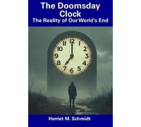 Harriet M Schmidt The Doomsday Clock (Tascabile)