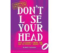 Harriet Marsden Don't Lose Your Head (Copertina rigida)