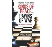 Harriet Martin Kings of Peace Pawns of War (Copertina rigida)