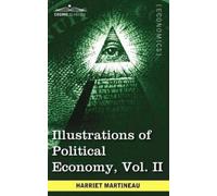 Harriet Martine Illustrations of Political Economy, Vol. II (in 9 Vo (Tascabile)
