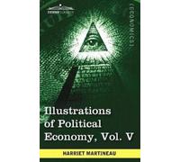 Harriet Martine Illustrations of Political Economy, Vol. V (in 9 Vol (Tascabile)