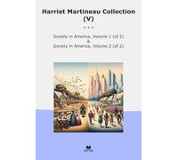 Harriet Martineau Collection (V): Society America Volume