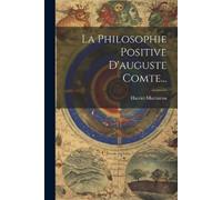 Harriet Martineau La Philosophie Positive D'auguste Comte... (Tascabile)