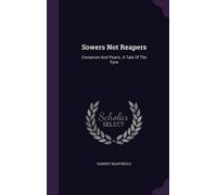 Harriet Martineau Sowers Not Reapers (Copertina rigida)