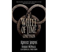 Harriet McDougal Alan Romanczuk Maria Simons Robe The Wheel of Time (Tascabile)